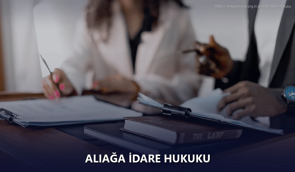 Aliağa İdare Hukuku